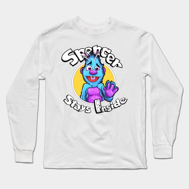 Spencer Stays Inside Long Sleeve T-Shirt by Spencer Sparklestein